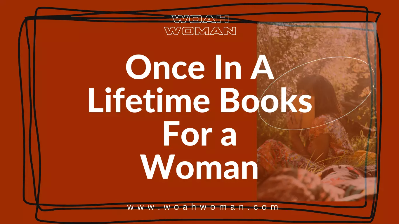 Once In A Lifetime Books For Women