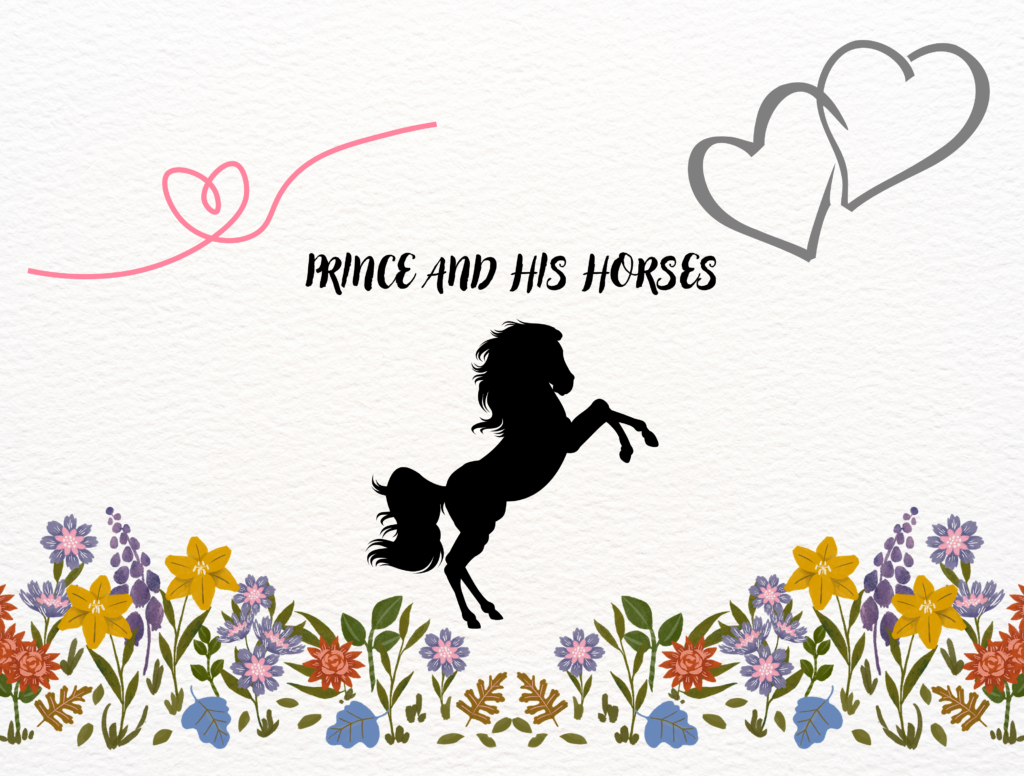 love makes a prince lose his horses