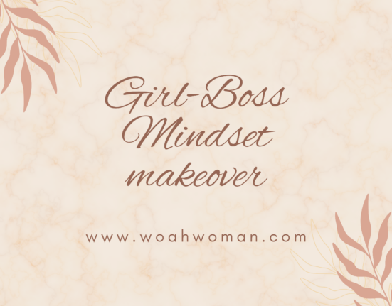 Girl-boss mindset makeover