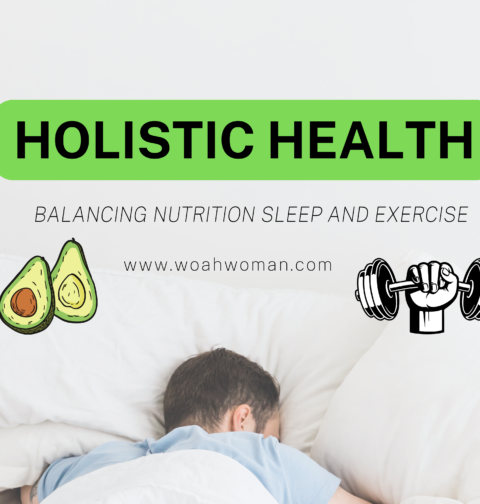 Holistic health and nutrition and sleep