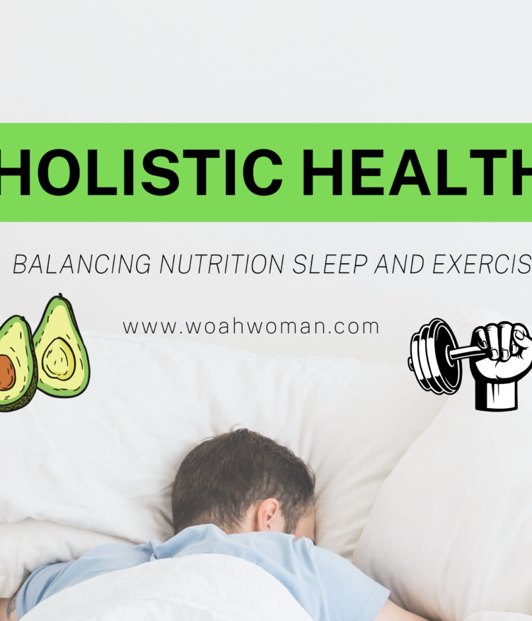 Holistic health and nutrition and sleep