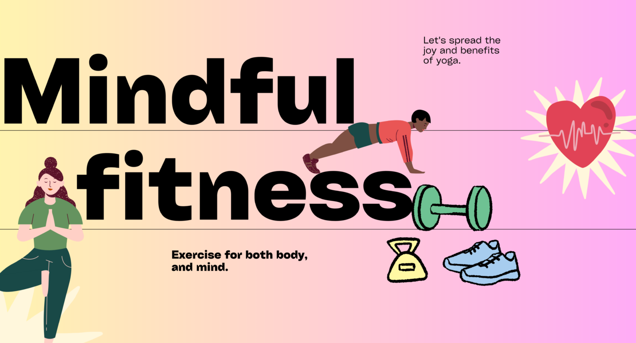 Discover how mindful fitness can change your life