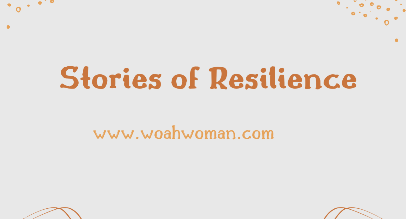 Stories of resilience