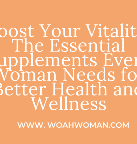 Top Supplements for Women's Health and Wellness