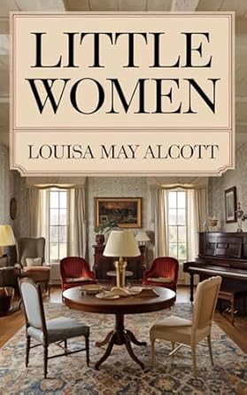 The Classics: Little Women by Louisa May Alcott